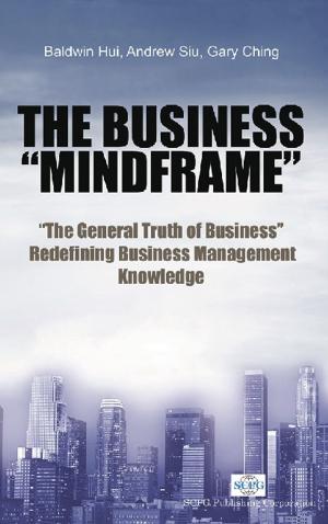 Cover of the book The Business Mindframe by Peter Chen, Michael Tan, Chiu Ming Chan