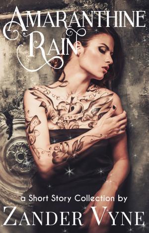 bigCover of the book Amaranthine Rain (a Short-Story Collection) by 