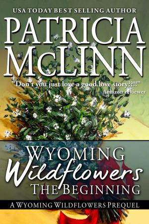 Book cover of Wyoming Wildflowers: The Beginning