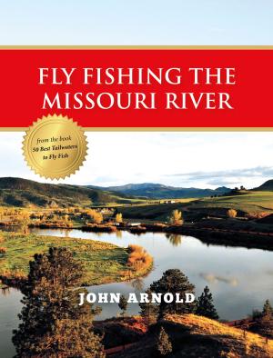 bigCover of the book Fly Fishing the Missouri River by 