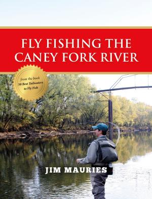 Cover of the book Fly Fishing the Caney Fork River by Terry Gunn, Wendy Gunn