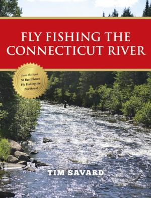 Cover of the book Fly Fishing the Connecticut River by Kirk Deeter