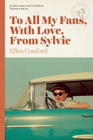 Cover of the book To All My Fans, With Love, From Sylvie by Jeffrey Feldman