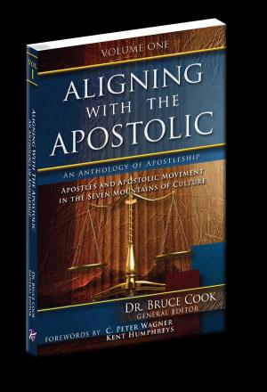 Cover of the book Aligning With The Apostolic, Volume 1 by Henry Fernandez