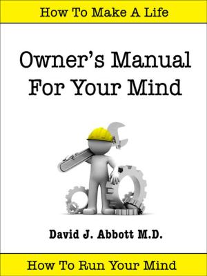 Cover of the book Owner's Manual For Your Mind by Chuck Gallagher