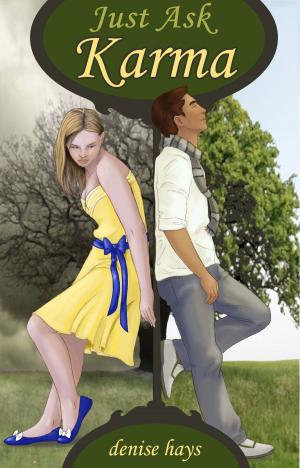 Cover of the book Just Ask Karma by Keren Green
