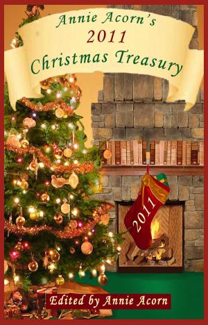 Book cover of Annie Acorn's 2011 Christmas Treasury