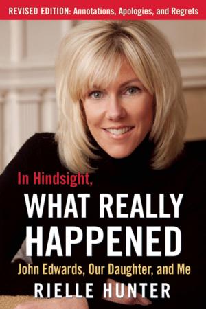 Cover of the book In Hindsight, What Really Happened: The Revised Edition by Pamela Yellen