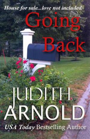 Cover of the book Going Back by Judith Arnold