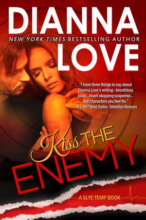Cover of the book Kiss The Enemy: Slye Temp Book 3 by Chris Pourteau