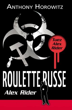 Book cover of Alex Rider 10 - Roulette Russe