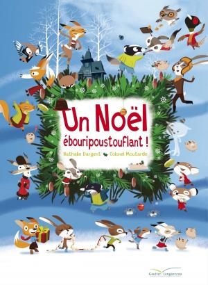 Cover of the book Un noël ébouripoustouflant ! by Philippe Lechermeier