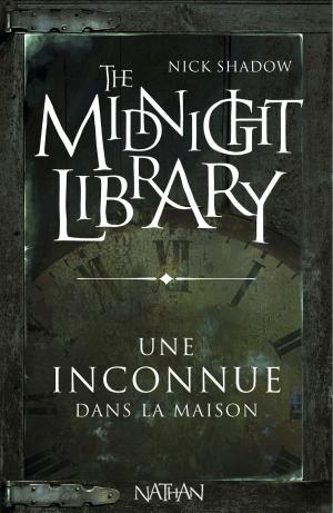Cover of the book Une inconnue dans la maison by Anastasia Maltezos