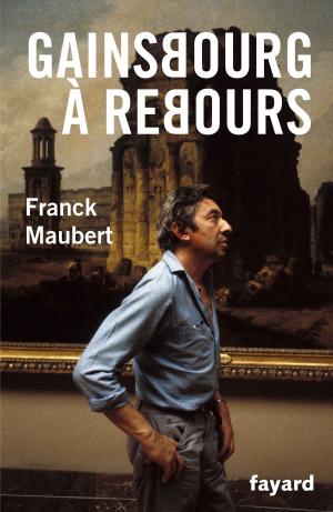 Cover of the book Gainsbourg à rebours by Vincent Engel