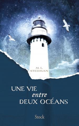 Cover of the book Une vie entre deux océans by Line Papin