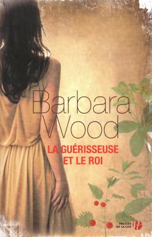 Book cover of La guérisseuse et le roi