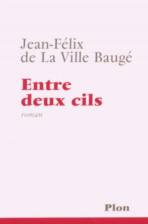 Cover of the book Entre deux cils by Nicolas BAVEREZ