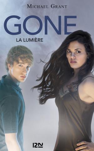 Cover of the book Gone tome 6 La lumière by Jean-François PRÉ