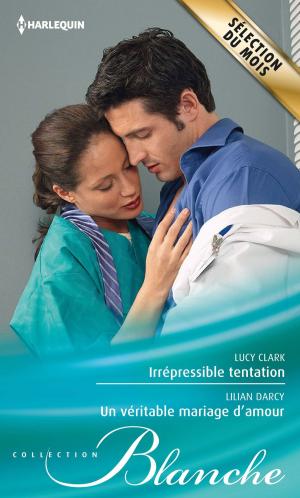 Book cover of Irrépressible tentation - Un véritable mariage d'amour