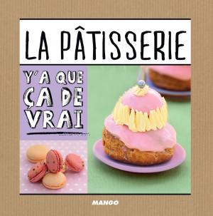Cover of the book La pâtisserie by Valéry Drouet