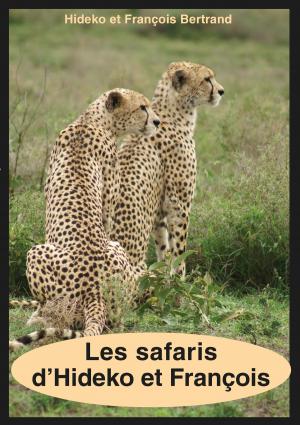 Book cover of Les safaris d'Hideko et François