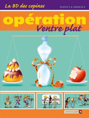 Cover of the book La BD des Copines - Tome 02 by Gégé, Bélom, Gildo