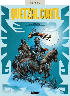 Cover of the book Quetzalcoatl - Tome 06 by Corbeyran, Éric Chabbert