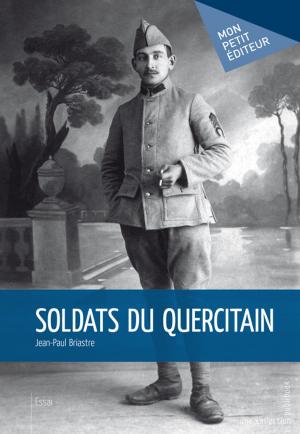 Cover of the book Soldats du Quercitain by François Le Guennec