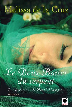 Cover of the book Le Doux baiser du serpent (Les Sorcières de North Hampton**) by Daniel Abraham