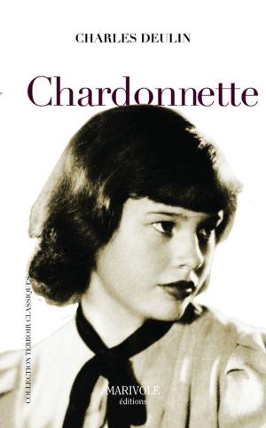 Cover of the book Chardonnette by Jean-Claude Ponçon
