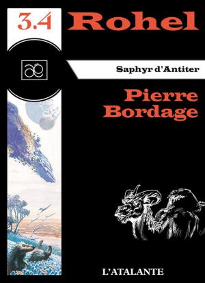 Cover of the book Saphyr d'Antiter - Rohel 3.4 by Pierre Bordage