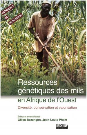 Cover of the book Ressources génétiques des mils en Afrique de l'Ouest by Collectif