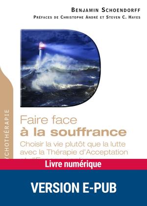 Book cover of Faire face à la souffrance