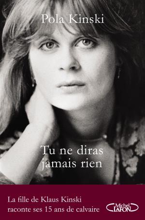 Cover of the book Tu ne diras jamais rien by Alexandra Georgas
