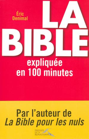 Cover of the book La Bible expliquée en 100 minutes by Sacha GUITRY
