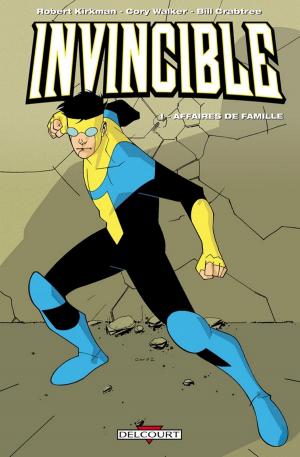 Cover of the book Invincible T01 by Robert Kirkman, Lorenzo Defelici