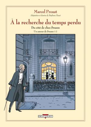 Cover of the book À la recherche du temps perdu T04 by Alcante, Gihef, Stéphane Perger