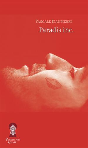 Cover of the book Paradis inc. by Harold Gagné, Monique Lépine