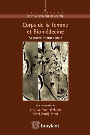 Cover of the book Corps de la femme et Biomedecine by Françoise Dekeuwer–Defossez, Marie-Christine Piatti, Franck Violet