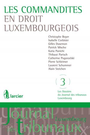 Cover of the book Les commandites en droit luxembourgeois by Cyril Chapon, Lex Thielen
