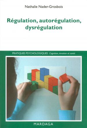 bigCover of the book Régulation, autorégulation, dysrégulation by 