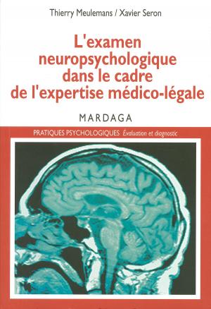 Cover of the book L'examen neuropsychologique dans le cadre de l'expertise médico-légale by François Nef