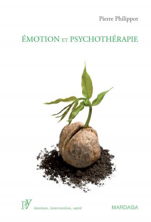 Cover of the book Émotion et psychothérapie by Alexandra Hubin, Charlotte Creplet