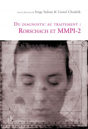Cover of the book Du diagnostic au traitement : Rorschach et MMPI-2 by Anne Berquin, Jacques Grisart