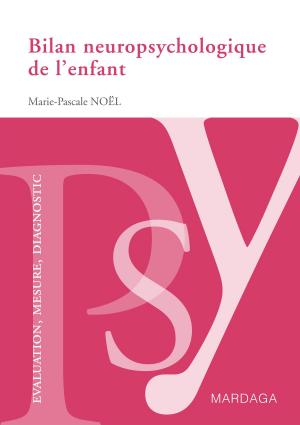 Book cover of Bilan neuropsychologique de l'enfant