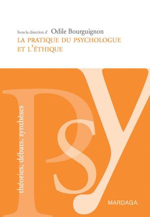 Cover of the book La pratique du psychologue et l'éthique by Valentine Charlot