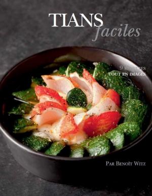 Cover of the book Tians faciles by Alain Ducasse