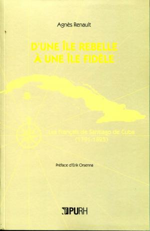 Cover of D'une île rebelle à une île fidèle