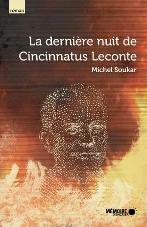 Cover of the book La dernière nuit de Cincinnatus Leconte by Jean-Claude Charles, Alba Pessini
