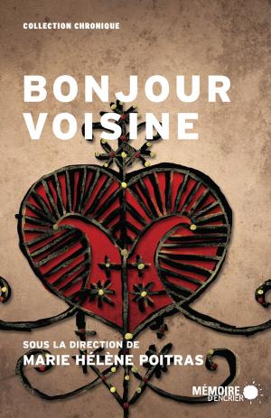 Cover of the book Bonjour voisine by Felwine Sarr